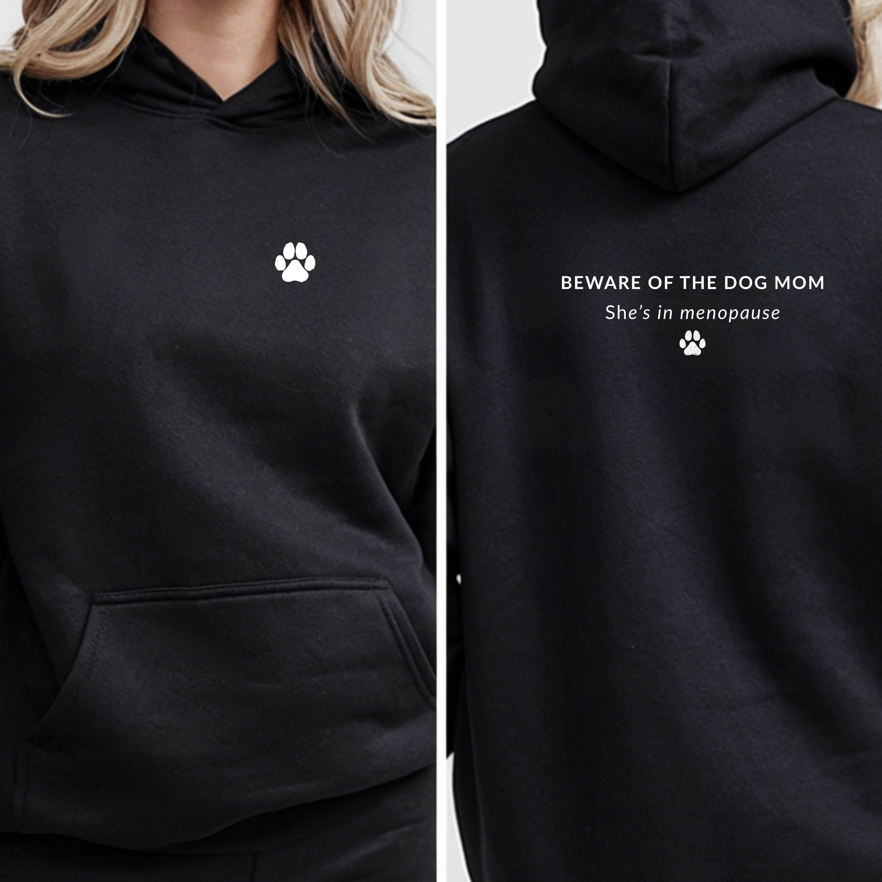 Be Aware of the Dog Mom Menopause Hoodie - Premium Cotton Blend Graphic Sweatshirt